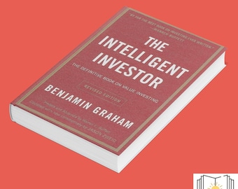 The Intelligent Investor by Benjamin Graham – With Preface & Appendix by Warren E. Buffett | Value Investing Classic | Finance Book