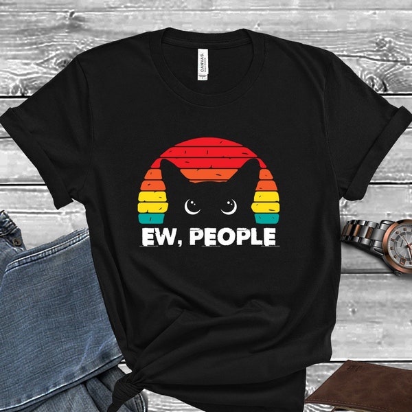 Chemise Ew People, Chemise chat drôle, Chemise chat sarcastique, Chemise antisociale, Chemise chat noir, Chemise Caty Lady, Chemise introvertie, Chemise amoureux des chats