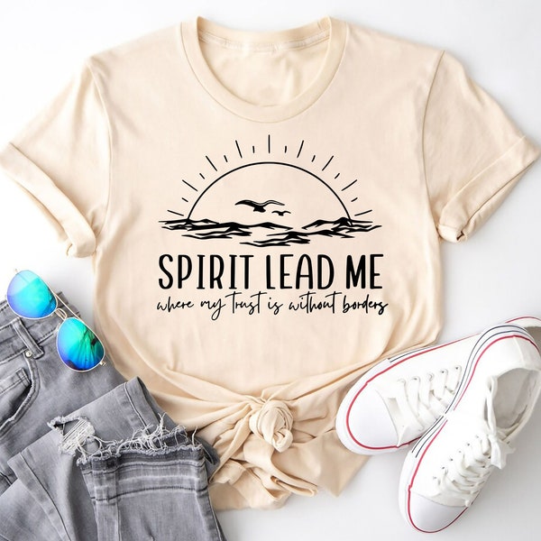 Spirit Lead Me Shirt, Sun Waves Tee, Bible Verse Shirt, Christian Shirt, Religious Tee, Bible Quotes Shirt, Jesus Shirt, Baptism Shirt
