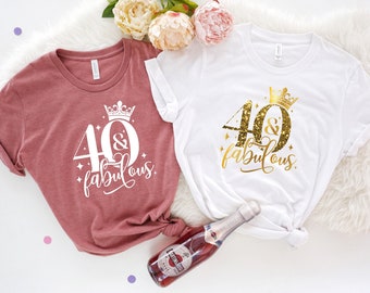 40&#39;th Birthday Shirt, Custom Birthday Shirt, 40 And Fabulous Shirt, Your Age Shirt, 50&#39;th birthday Shirt, 60&#39;th Birthday Shirt