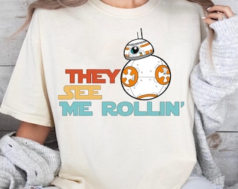 Star Wars Shirt, They See Me Rollin Shirt, Disney Star Wars Shirt, Disney Shirt, Disney Family Shirt, BB8 Star Wars Shirt, Star Wars BB8 Tee