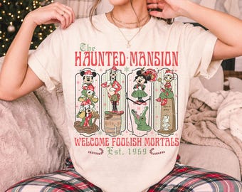 Christmas Haunted Mansion Comfort Colors® Shirt, Disney Mickey Friends T-Shirt, Foolish Mortals Christmas Tees