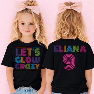 Let's Glow Crazy Birthday Shirt, Glow Birthday Sweatshirt, Glow Party Sweater, Glow Theme Party T-Shirt, Family Glow Birthday Sweater