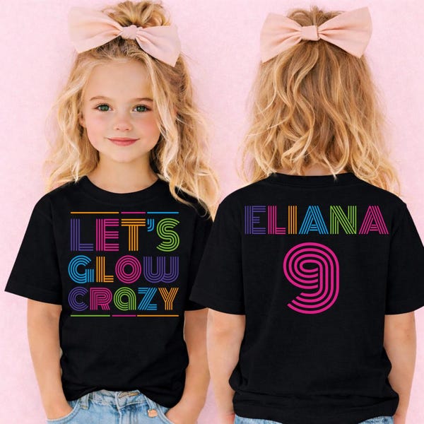 Let's Glow Crazy Birthday Shirt, Glow Birthday Sweatshirt, Glow Party Sweater, Glow Theme Party T-Shirt, Family Glow Birthday Sweater