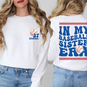 In My Baseball Sister Era Shirt, Baseball Sister T-Shirt, Baseball Game Day Sweater, Baseball Fan Sweatshirt, Baseball Season T-Shirt