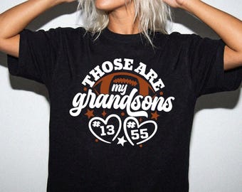 Comfort Colors®  Football Grandma Shirt, Those Are My Grandsons T-Shirt, Football Nana Shirt, Football Mom Shirt, Grandpa Football Tees