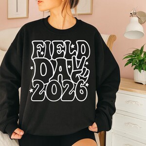 Field Day 2026 Shirt, Field Day Teacher Vacation Sweatshirt, Schools Field Day Shirts, Field Day Squad Shirt, Retro School Game Day Shirt