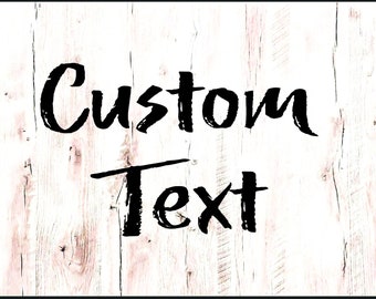 Custom Request, Custom Text