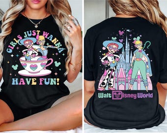 Toy Story Girls Just Wanna Have Fun Shirt, Disney Toy Story Besties Sweatshirt, Best Friends Matching T-Shirt, Jessie And Bo Beep Tees