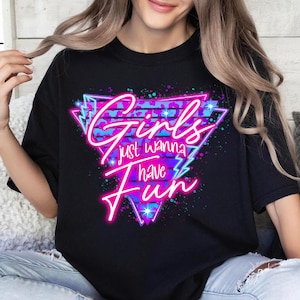 Girls Just Wanna Have Fun Shirt, Girls Trip Neon Shirt, 2025 Wonderful Girls Trip Tee, Girls Party Shirt, Colorful Fun Shirt, BFF shirt