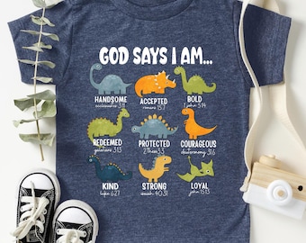 God Says I Am Dinosaur Shirt, Boy's Religious Shirts, Christian Kids T-Shirt, Bible Verse Dinosaur Tee, Christian Gift For Kids