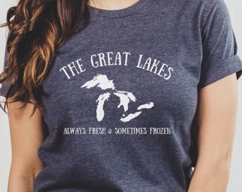 Always Fresh Sometimes Frozen, Great Lakes Shirt, Lake Michigan Shirt, Lake Life, The Great Lakes, Lake Huron, Midwest Shirt, Lake Superior