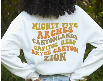 Utah Mighty Five Shirt, National Parks Sweatshirt, Arches Shirt, Bryce Canyon Shirt, Zion Shirt, Utah Sweatshirt, Canyonlands, Capitol Reef