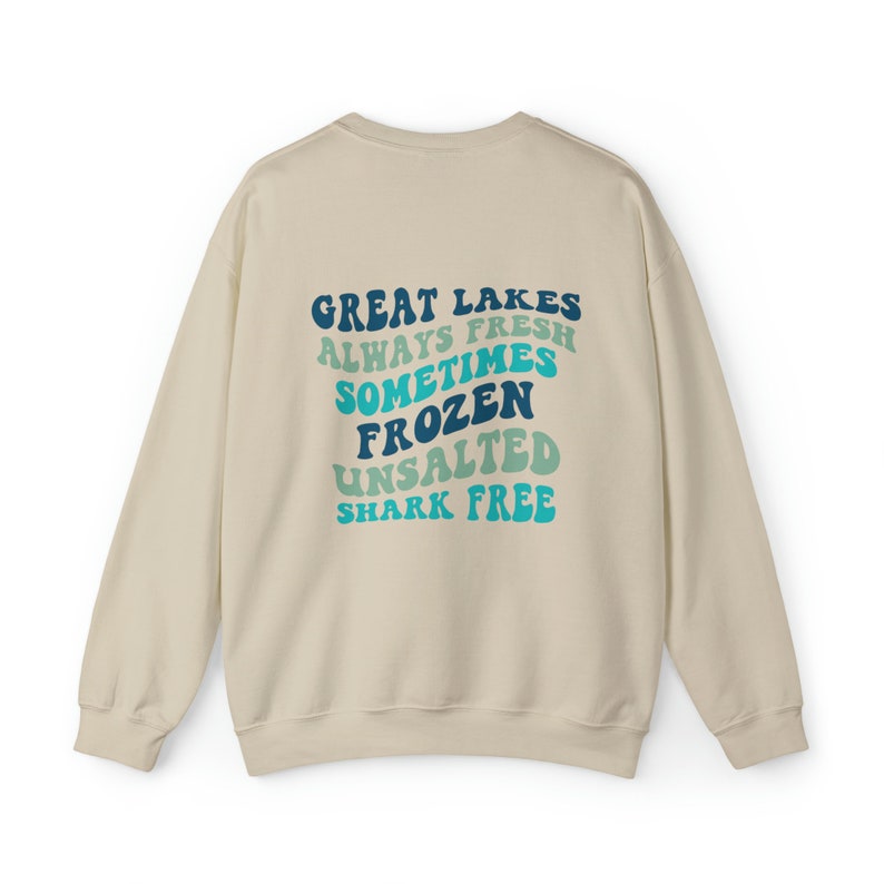 Always Fresh Sometimes Frozen, Great Lakes Crewneck, Lake Michigan Sweatshirt, Lake Life Sweater, The Great Lakes, Unsalted Shark Free image 4