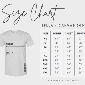 May include: Size chart for Bella + Canvas 3001 t-shirts, showing measurements in inches for chest, width, and length for sizes XS to 5XL.
