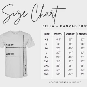 May include: Size chart for Bella + Canvas 3001 t-shirts, showing measurements in inches for width, chest, and length for sizes XS to 5XL.