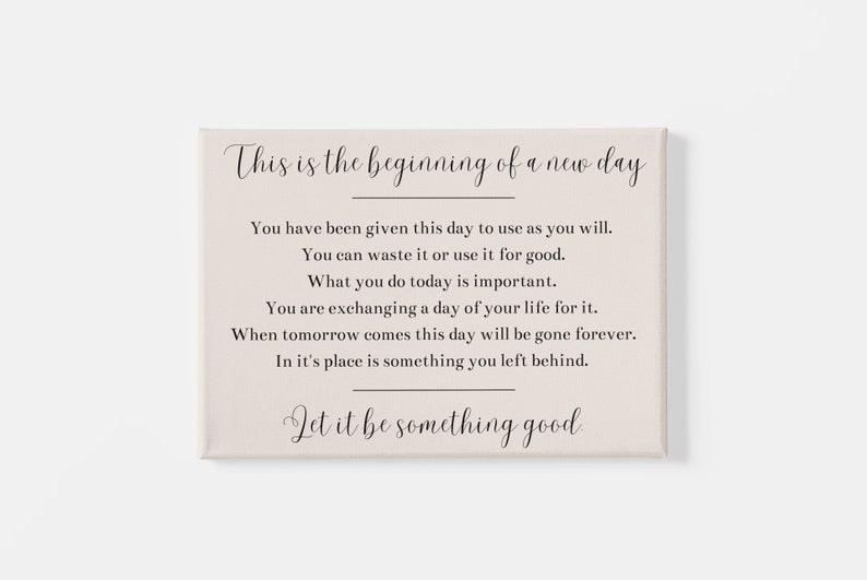 Inspirational Signs, This is the Beginning of A New Day Sign, Home