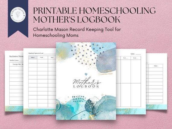 Printable Homeschool Mother's Logbook: Charlotte Mason Record-Keeping (PDF)