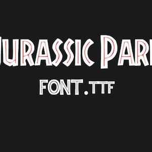 Pode incluir: Uma fonte branca com contornos vermelhos que lê "JURASSIC PARK FONT.TTF".