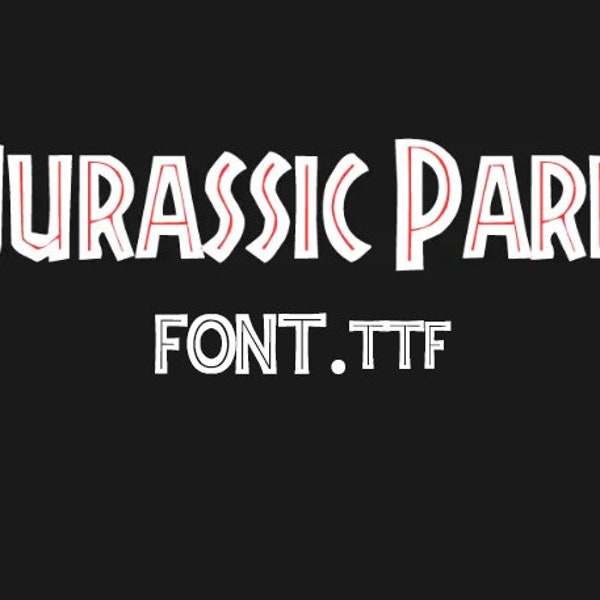 Jurassic Park Font TTF OTF, jurassic park font, svg jurassic park svg, jurassic park png