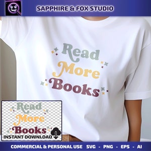 Read More Books SVG, Reading SVG, Book Lover Shirt, Book Club SVG, Cricut Cut File, Digital Download