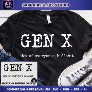 Gen X SVG, Generation X SVG, Retro Gen X Shirt, Gift for Gen X, Cricut Cut File, Digital Download