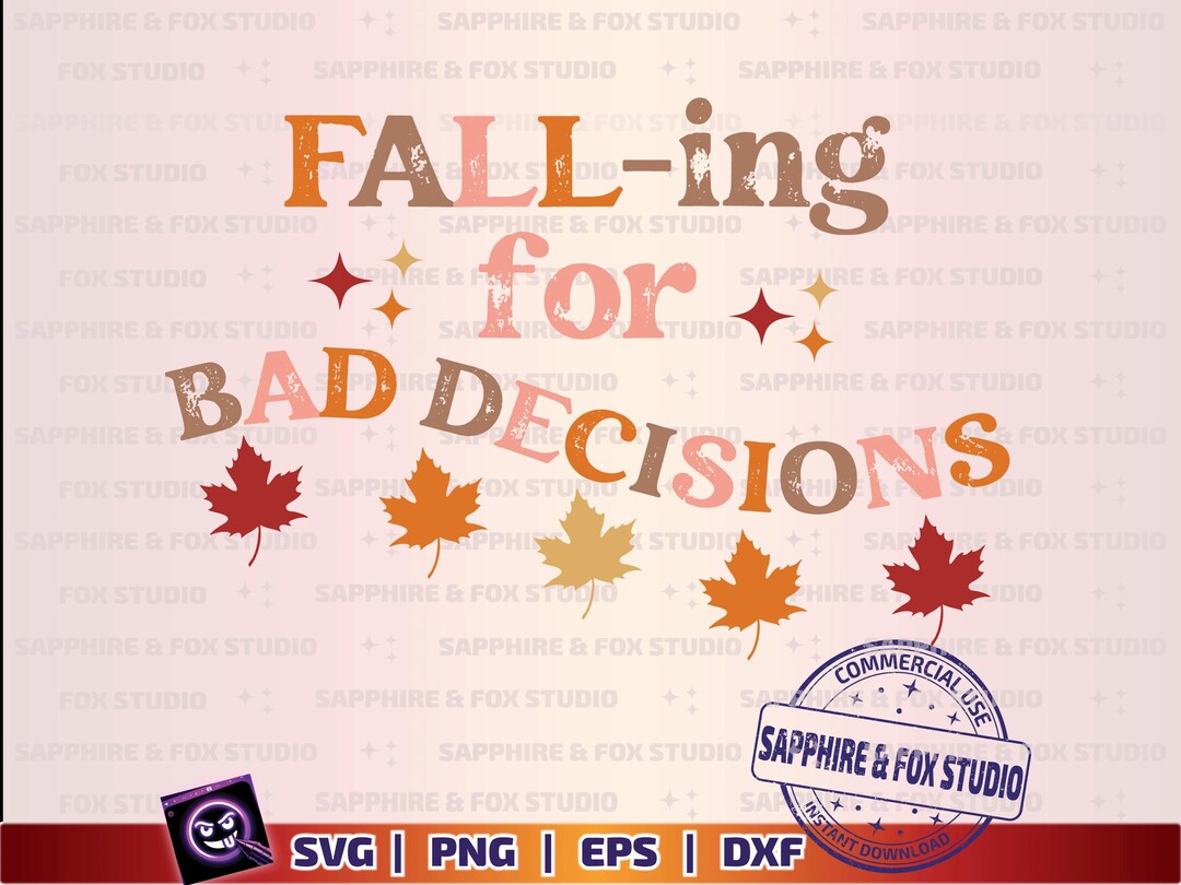 Falling for Bad Decisions SVG, Funny Fall Shirt Designs, Retro Fall SVG ...