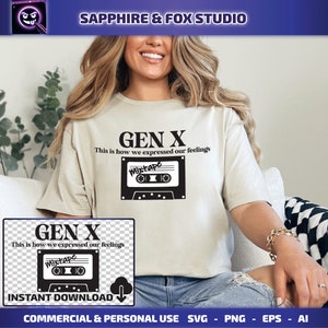 Gen X This How We Expressed Our Feelings Mixtape SVG, Gen X SVG, Generation X SVG, Retro Gen X Shirt, Gift for Gen X, Digital Download