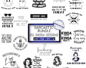 May include: A set of 20 black and white digital designs featuring sarcastic quotes and illustrations. The designs include phrases like "I'm Fucking Amazing", "Don't Rush Me I'm Waiting for the Last Minute", and "Perfectly Imperfect".