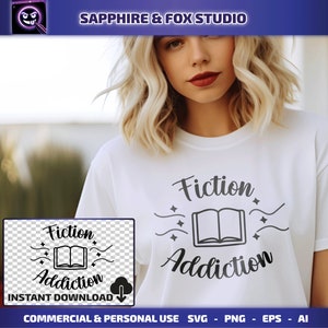Fiction Addiction SVG, Reading SVG, Book Lover Shirt, Gifts for Book Lover, Cricut Cut File, Digital Download