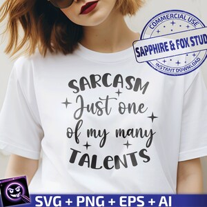 Sarcasm Just One of My Many Talents SVG, sarcastic SVG, Adult Humor Shirt, Sarcastic Shirt, Cricut Cut File, Instant Download