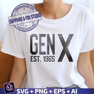 Gen X Est 1965 SVG , Gen X SVG, Generation X svg, Retro Gen X Shirt, Gift for Gen X, Cricut Cut File, Digital Download
