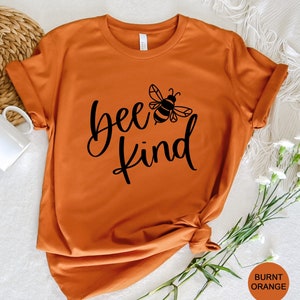 Bee Kind Shirt: Bella+Canvas Unisex Kindness T-Shirt