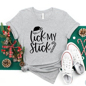 Lick My Stick Shirt, Naughty Christmas Shirt, Funny Xmas Shirts, Gift For Hubby, Husband Shirt, Family Shirts, Candy Cane T-Shirt, Men&#39;s Top
