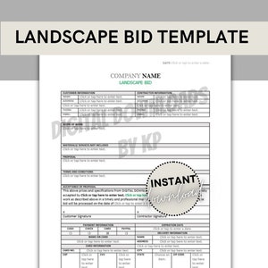 May include: A printable landscape bid template with sections for customer and contractor information, scope of work, materials and services not included, proposal, terms and conditions, acceptance of proposal, payment information, and delivery information. The template includes fields for entering text, dates, and signatures.