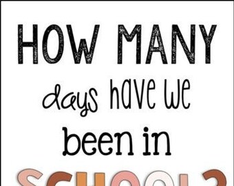 How Many Days Have We Been In School | Modern BOHO Decor | Bulletin Board | Printable Resource