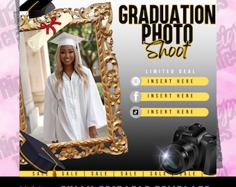 May include: A graduation photo shoot template with a gold ornate frame. The image features a woman in a white graduation gown and cap. Text includes "Graduation Photo Shoot" and social media icons.