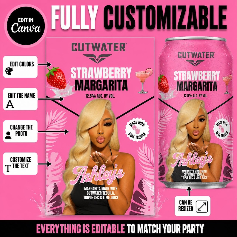May include: A pink Cutwater Strawberry Margarita can and label template featuring a person with long blonde hair, a strawberry graphic, a cocktail glass, and text that reads Fully Customizable, Edit Colors, Edit The Name, Change The Photo, and Customize The Text.
