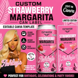 May include: A digital template for a custom strawberry margarita can label featuring pink backgrounds, palm leaf graphics, and text including "Custom Strawberry Margarita Can Label," "Edit in Canva," and "Ashley's" with a Cutwater logo.