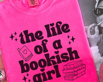 La vie d'une fille livresques SVG, conception de chemise livresque PNG, en savoir plus graphiques de livres, fichier de sublimation de lecture girly