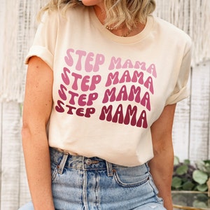 Retro Step Mama Shirt, Foster Mom Shirt, Stepmom Mothers Day Shirt, New Step Mom, Stepmother Shirt, Step Mom T-shirt, Bonus Mom Shirt