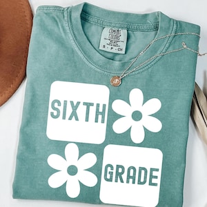 Comfort Colors® Sixth Grade Teacher Shirt, 6th Grade Teacher Shirt, 6th Grade T-Shirt, Sixth Grade TShirt, Elementary School, Teaching Tee