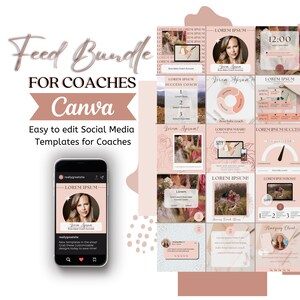 May include: A pink and white social media feed bundle for coaches, designed for Canva. The bundle includes 12 templates with images of flowers, a woman, and text that says "Feed Bundle for Coaches Canva".