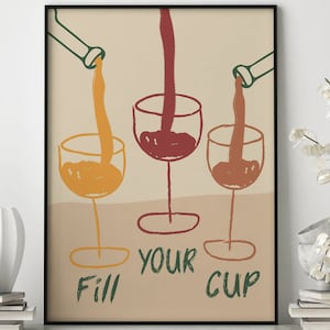 Fill Your Cup Poster, Colorful Kitcthen Print, Bar Cart Art, Wine Art, Maximalist Kitchen Poster, Kitchen Print, Wall Decor, Wine Lover Gift