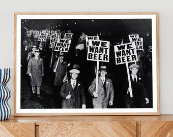 Prohibition Wall Art, Beer Protest, Black and White Art, Vintage Wall Art, Bar Wall Decor, Funny Wall Art, Poster Print, Wall art