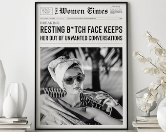 Funny Newspaper Print, Resting B*tch Face Art, Trendy Dorm Decor