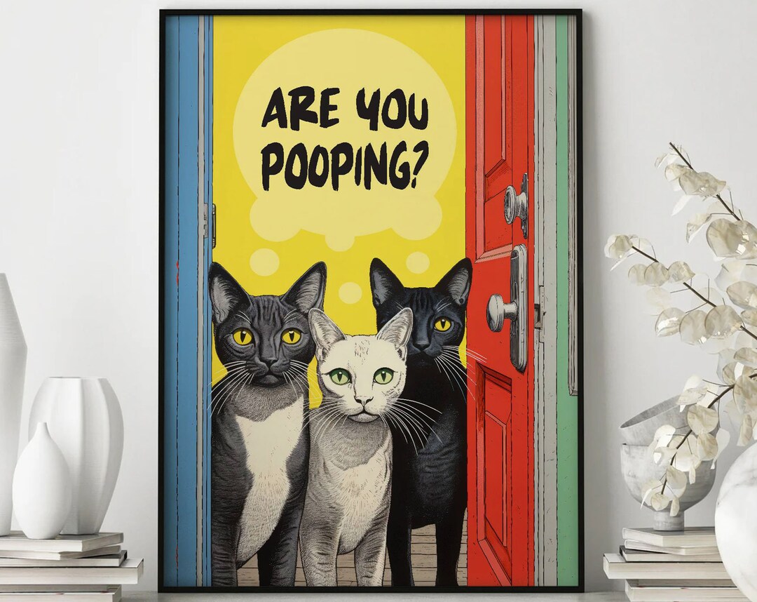 Are You Pooping Poster, Bathroom Cat Print, Toilet Wall Art, Maximalist Wall Art, Funny Cat ...