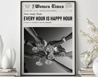 Every Hour is happy hour Poster #2, Trendy Newspaper Print, Vintage Bar Cart, Girly Dorm Retro Print, Happy Hour print, Trendy Print
