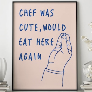 Chef-kok was schattig poster, keukenprint, trendy muurkunst, typografieprint, cadeau voor chef-kok, minimalistische keukenprint, barwagenprint, trendy muurkunst