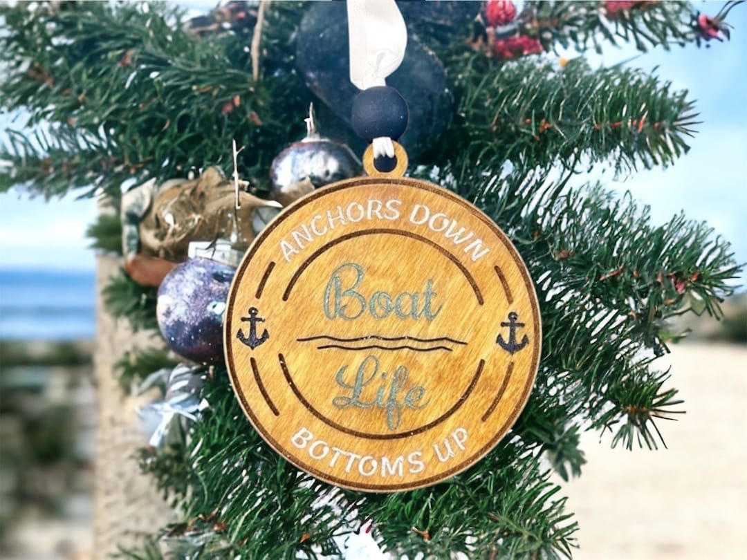 Boat Life Ornament Anchors Down Bottoms up Ornament Nautical Etsy